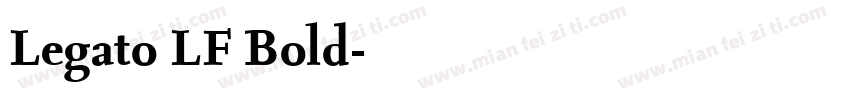 Legato LF Bold字体转换